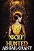 Wolf Hunted (Wolf Hunted, #2)