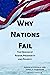 Why Nation Fail: The Origins of Power, Prosperity and Poverty Summary