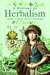 A History of Herbalism Cure...