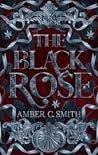 The Black Rose (The Black Rose, #1)
