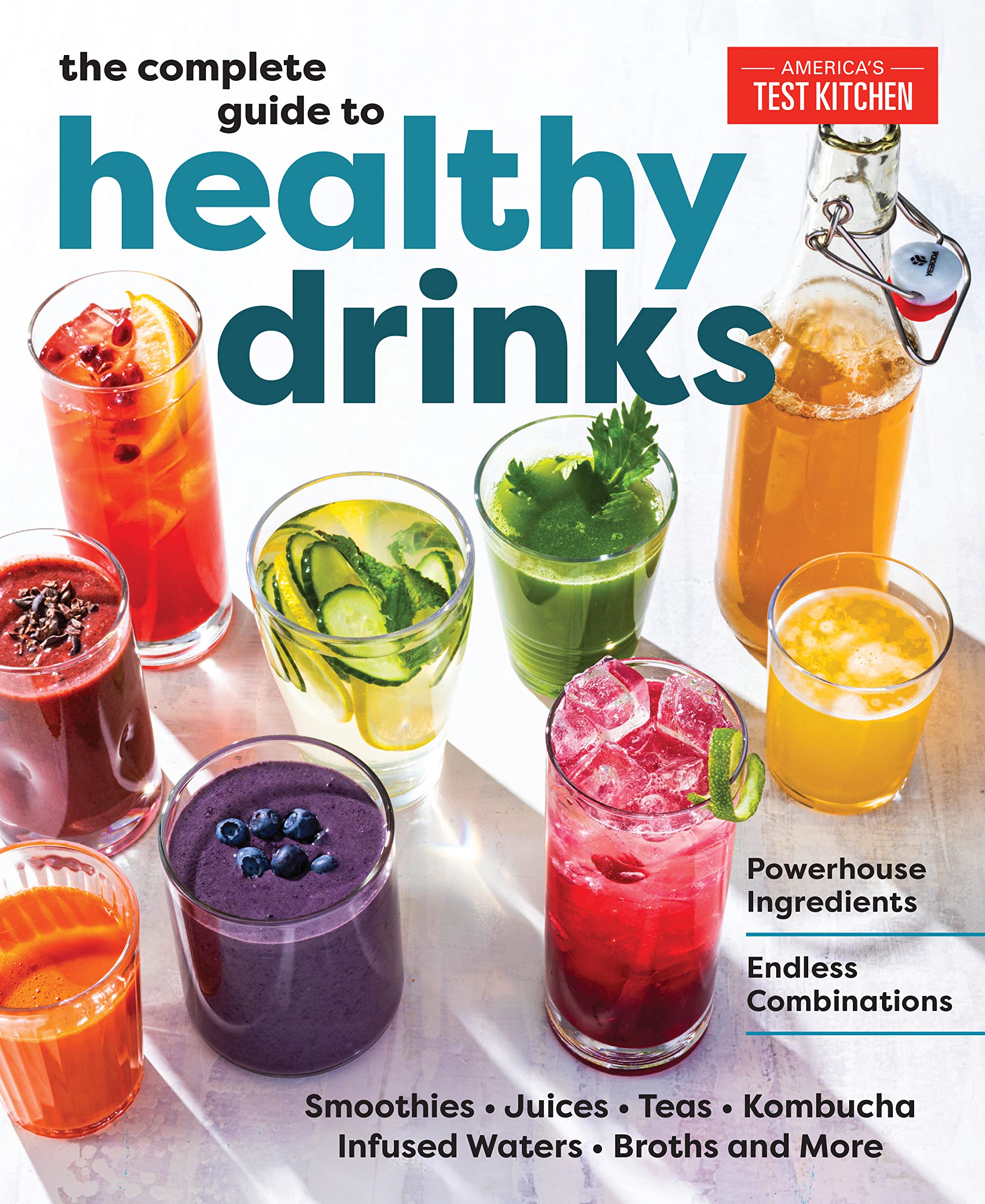 The Complete Guide to Healthy Drinks: Powerhouse Ingredients, Endless Combinations (Kindle Edition)