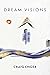 Dream Visions