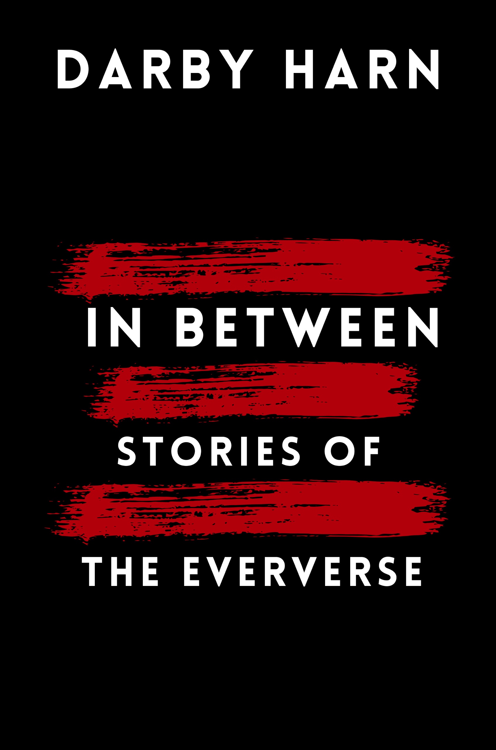 In Between: Stories of the Eververse (Eververse)