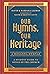 Our Hymns, Our Heritage: A ...