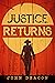 Justice Returns (Silent Jus...