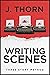 Three Story Method: Writing Scenes