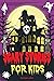 Horror Stories For Kids by Ariyan Johan