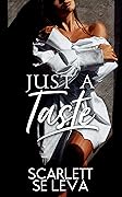 Just a Taste