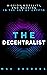 The Decentralist: Mission, ...
