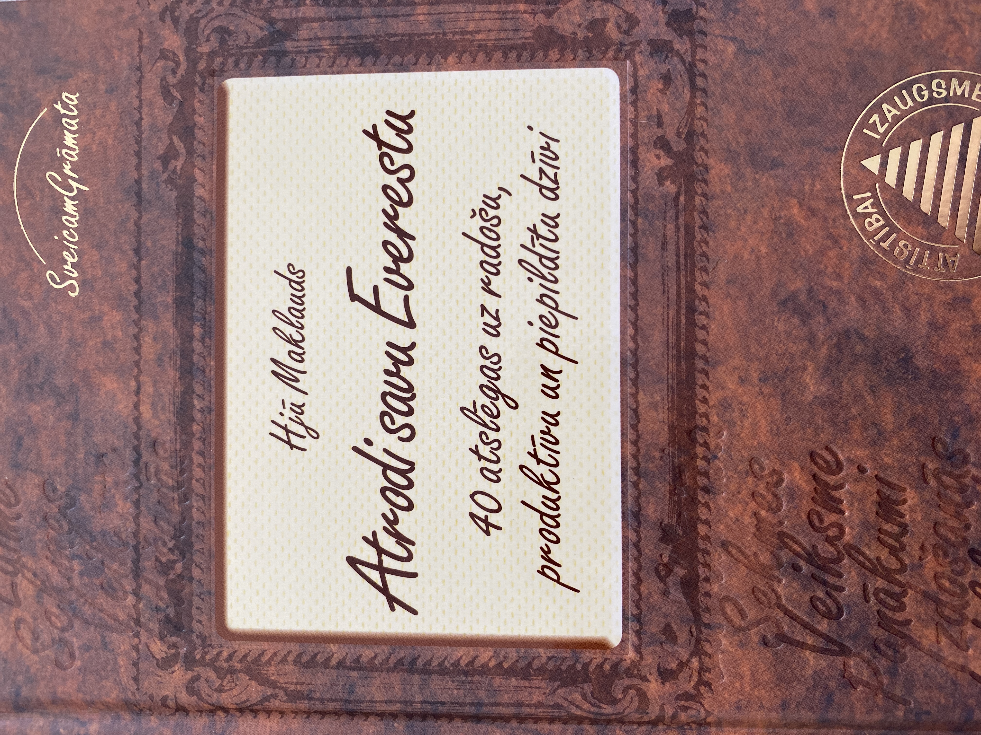 Atrodi savu Everestu