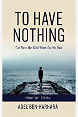 To Have Nothing