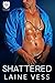 Shattered