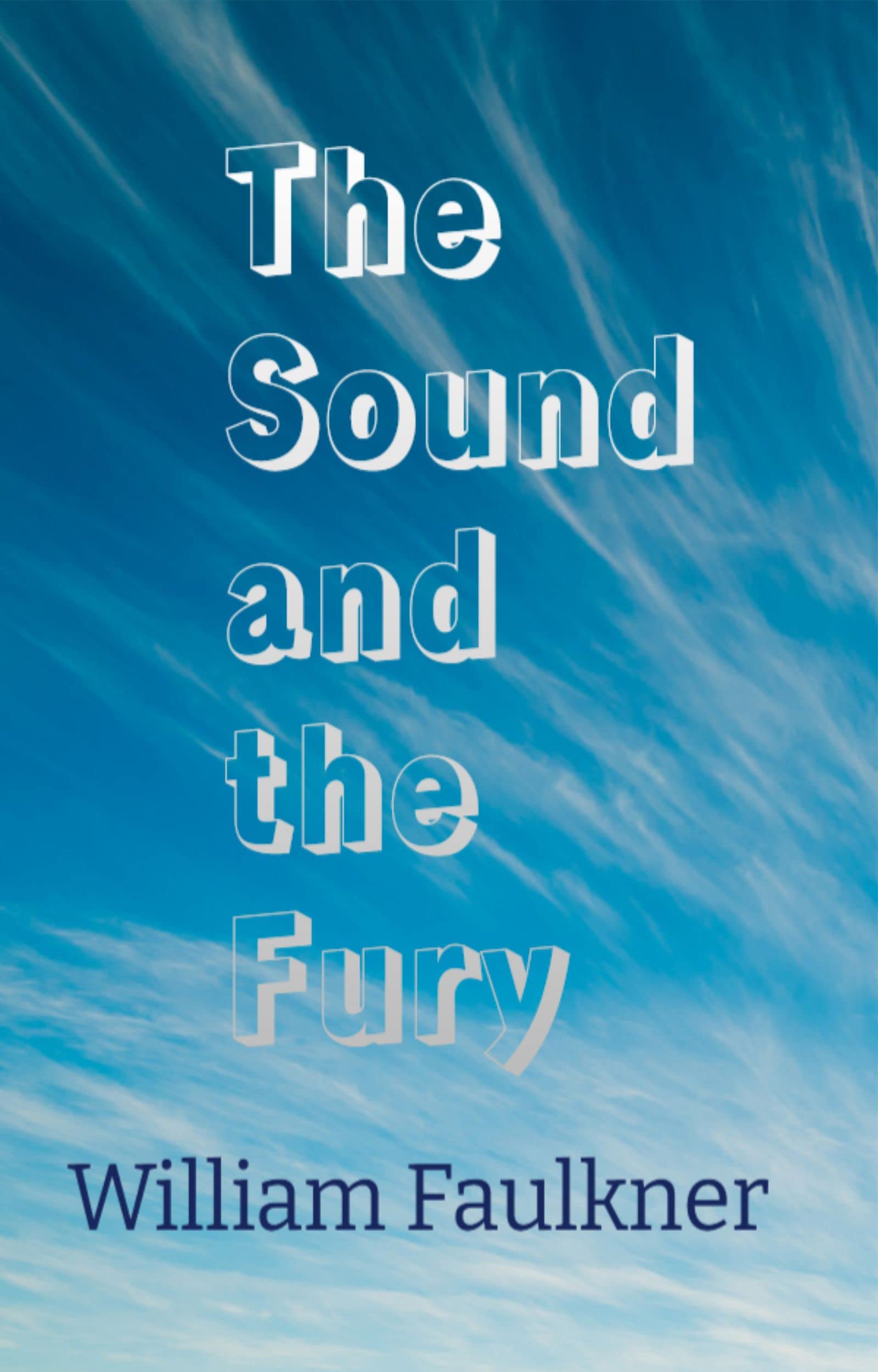 The Sound and the Fury