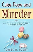 Cake Pops and Murder