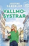 Vallmosystrar by Josefine Sandblom Vallmosystrar by Josefine Sandblom