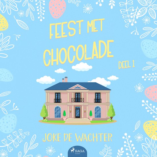 Feest met chocolade 1 (Feest met chocolade, #1)