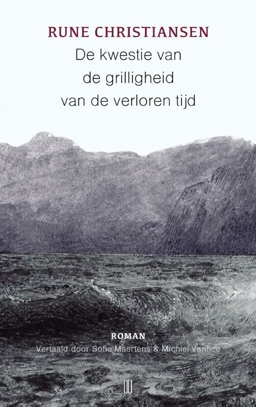 De kwestie van de grilligheid van de verloren tijd (Paperback)