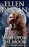 Wish Upon The Moon