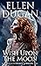 Wish Upon The Moon by Ellen Dugan Wish Upon The Moon by Ellen Dugan