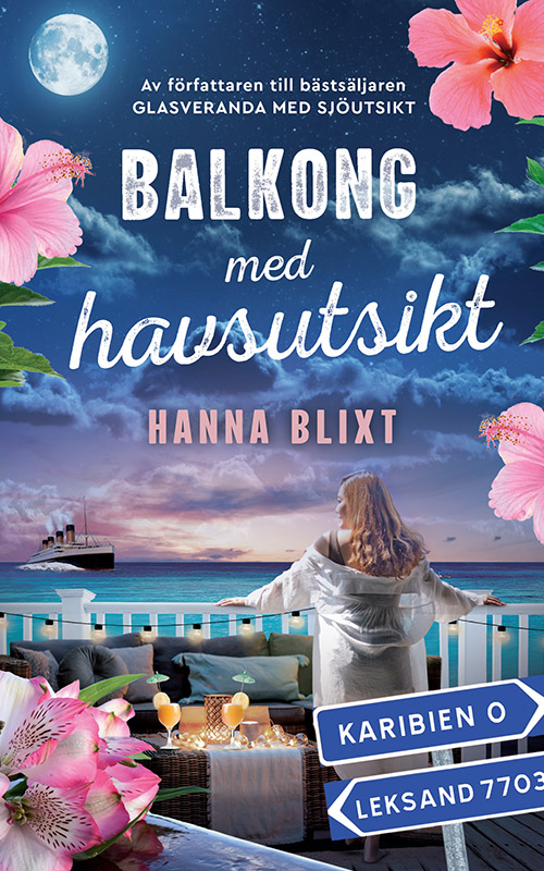 Balkong med havsutsikt (Leksands-sviten, #3)