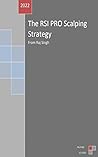 The RSI PRO Scalping Strategy: World best scalping strategy ever The RSI PRO Scalping Strategy: World best scalping strategy ever