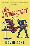 Low Anthropology:...