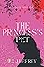 The Princess's Pet (Soul Match Series)