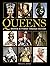 Queens by Phyllis G. Jestice