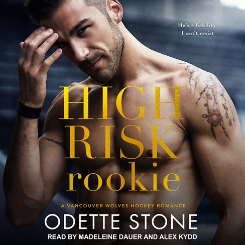 High Risk Rookie (Vancouver Wolves Hockey, #4)