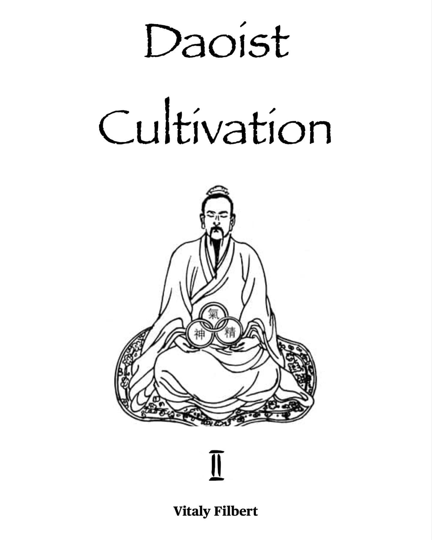 Daoist Cultivation, Book 2: Cultivation of the Original Nature - Xing Gong: The essential work for Qigong, Neigong and Neidan (Kindle Edition)