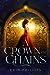 A Crown of Chains