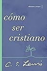 Cómo Ser Cristian...