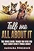 Tell Me All About It  by Rashada Torrence
