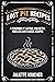 Lost Pie Recipes: A Cookboo...