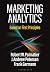 Marketing Analytics: Based on First Principles