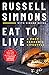Eat To Live by Russell Simmons