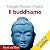 Il buddhismo