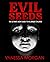 Evil Seeds: The Ultimate Movie Guide to Villainous Children