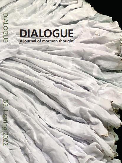 Dialogue Spring 2022 Issue: A Journal of Mormon Thought (Dialogue 55, no. 1)