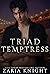 Triad Temptress