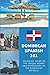 Dominican Spanish 101 by Tamara Marie