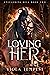 Loving Her (Unleashing Hell...