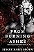 From Burning Ashes
