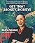 Get That Money, Honey!: The...