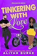 Tinkering with Love