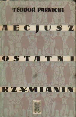 Aecjusz, ostatni Rzymianin (Aecjusz, #1)
