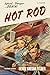 Hot Rod (Hot Rod Series Book 1)
