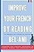 Improve your French by read...