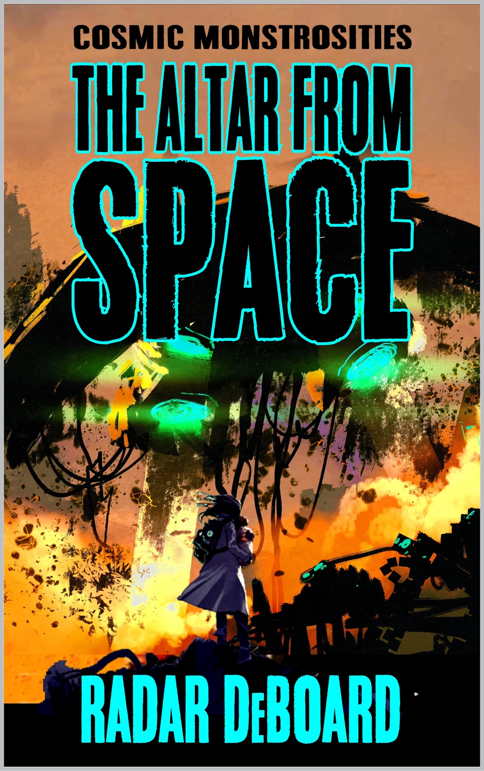 Altar From Space (Cosmic Monstrosities Book 1)