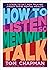 How to Listen so Men will T...